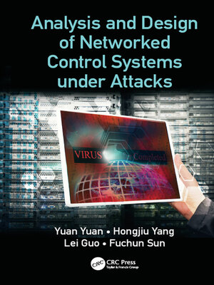 cover image of Analysis and Design of Networked Control Systems under Attacks